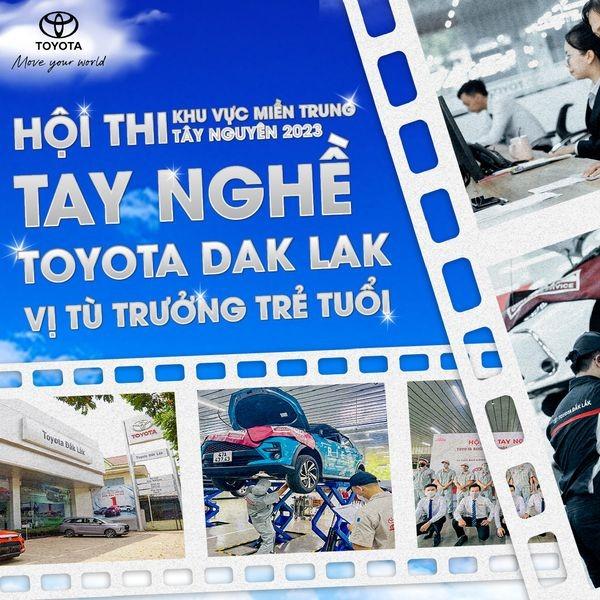 Read more about the article HỘI THI TAY NGHỀ TOYOTA DAKLAK 2023