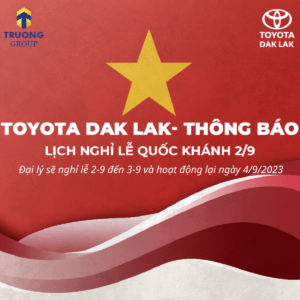 Read more about the article TOYOTA DAKLAK THÔNG BÁO LỊCH NGHỈ 2/9 MỪNG QUỐC KHÁNH