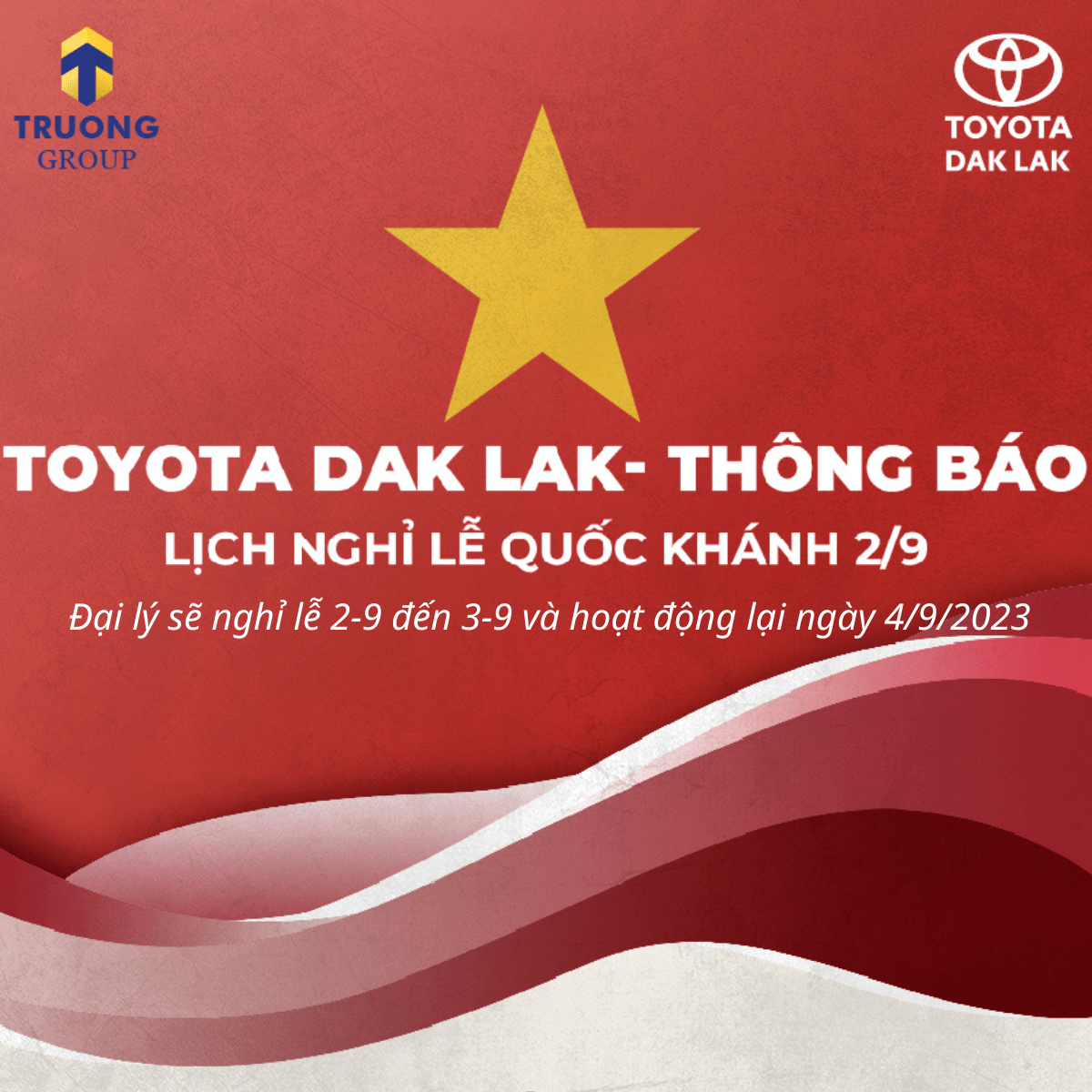 Read more about the article TOYOTA DAKLAK THÔNG BÁO LỊCH NGHỈ 2/9 MỪNG QUỐC KHÁNH